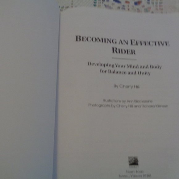 HORSES BOOK BECOMING AN EFFECTIVE RIDER BY CHERRY HILL - Picture 4 of 8